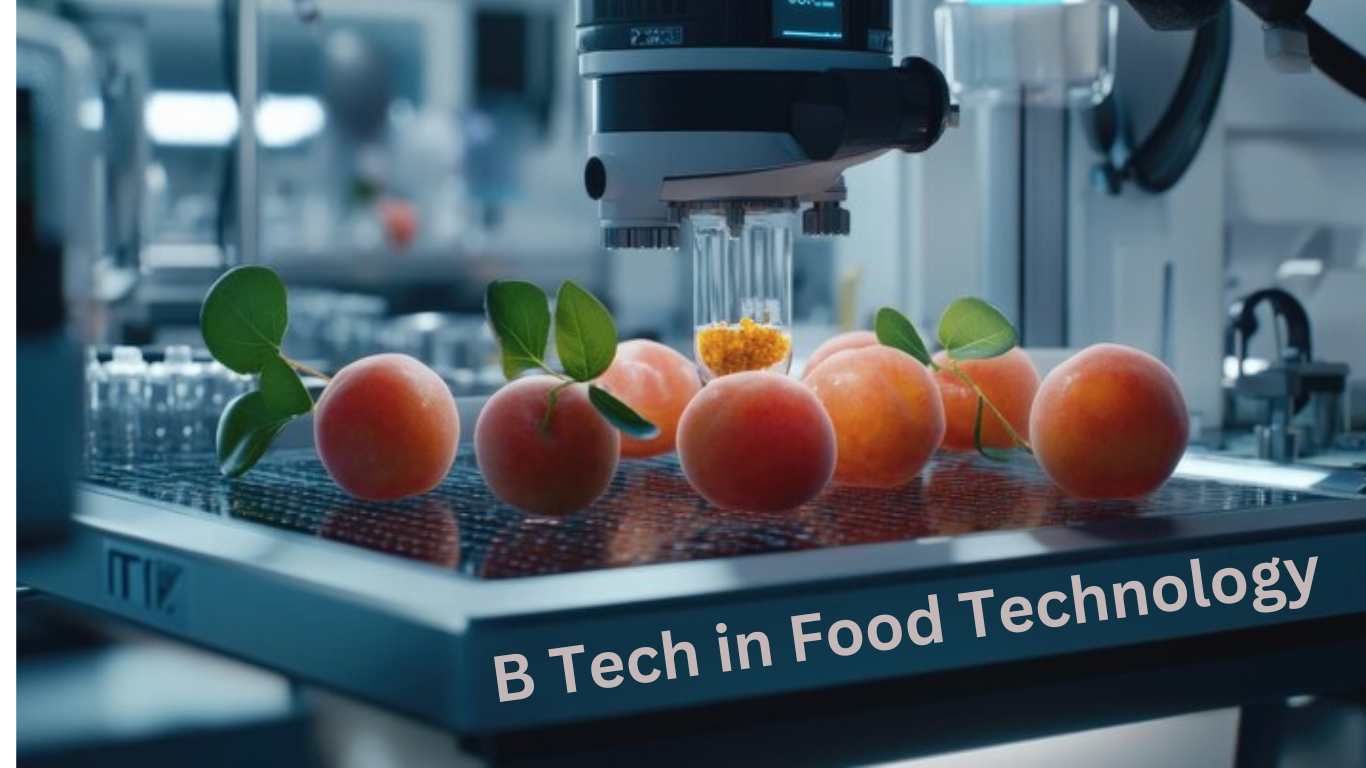 B Tech in Food Technology