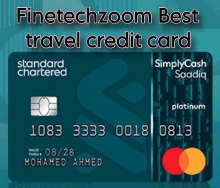 FintechZoom Best Travel Credit Cards